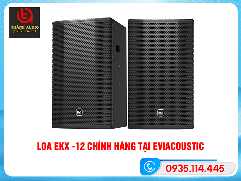 Loa EKX -12 chính hãng tại Eviacoustic