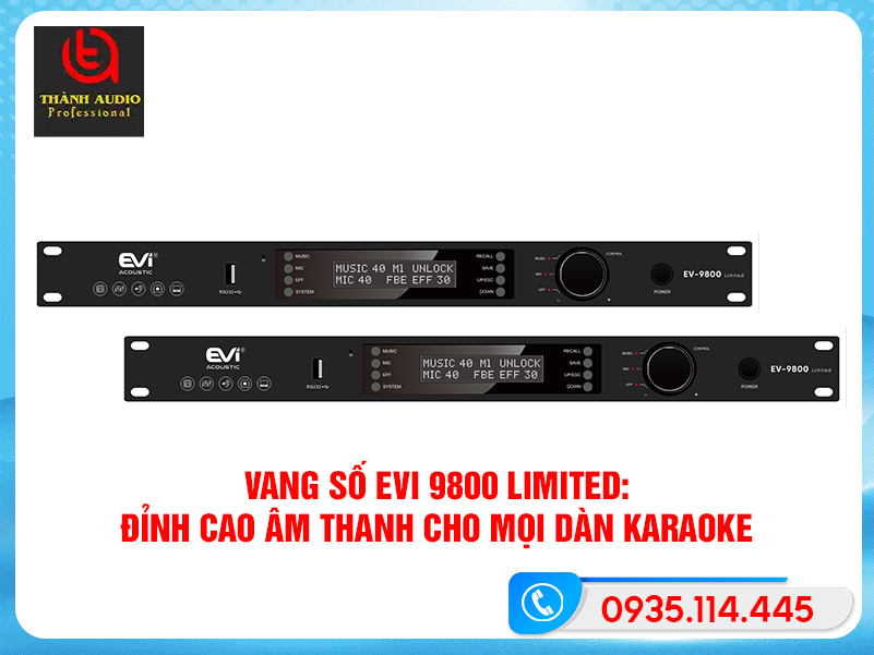 Vang số EVI 9800 Limited: Đỉnh Cao Âm Thanh Cho Mọi Dàn Karaoke